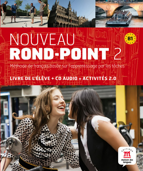 Nouveau Rond-Point 2 B1 Podrecznik + CD: Noveau Rond Point 2 Livre de l'élève
