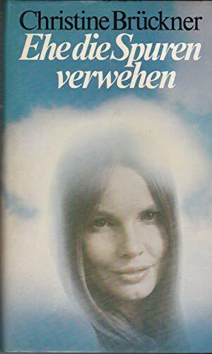 Ehe die Spuren verwehen