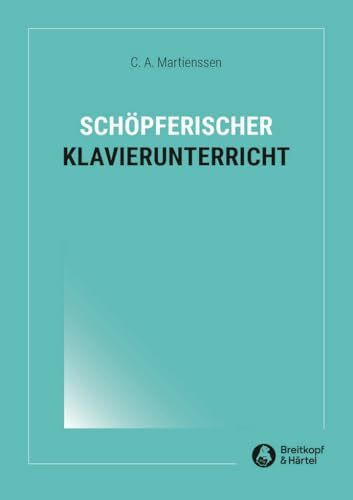 Schöpferischer Klavierunterricht (BV 194)