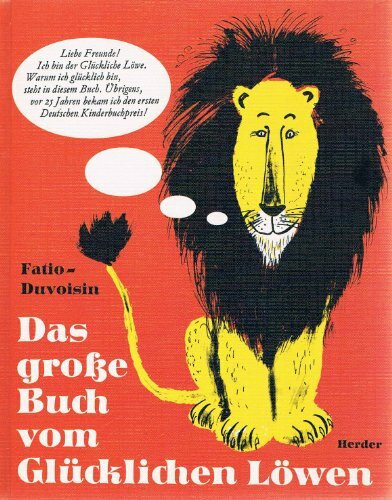 Das große Buch vom glücklichen Löwen