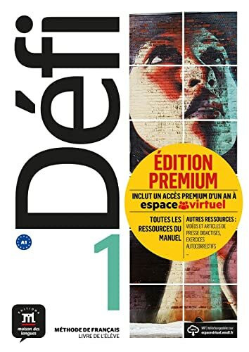 Défi 1 (A1): Livre de l’élève + CD + Premium (accès à la plateforme Espace virtuel)