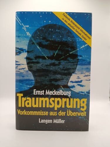Traumsprung. Vorkommnisse aus der Überwelt