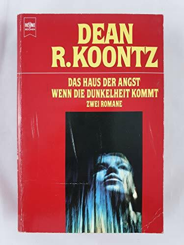Das Haus der Angst /Wenn die Dunkelheit kommt (Heyne Allgemeine Reihe (01))