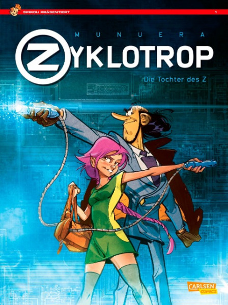 Spirou präsentiert 1: Zyklotrop I: Die Tochter des Z