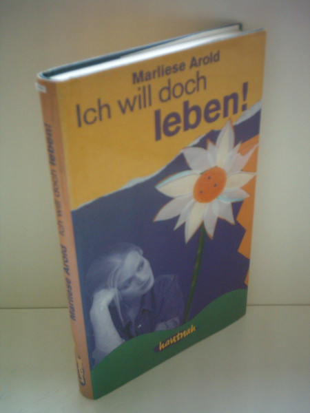 Ich will doch leben!