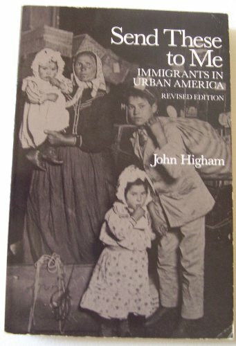 Send These to Me: Immigrants in Urban America
