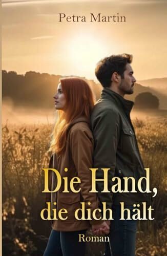 Die Hand, die dich hält: Roman