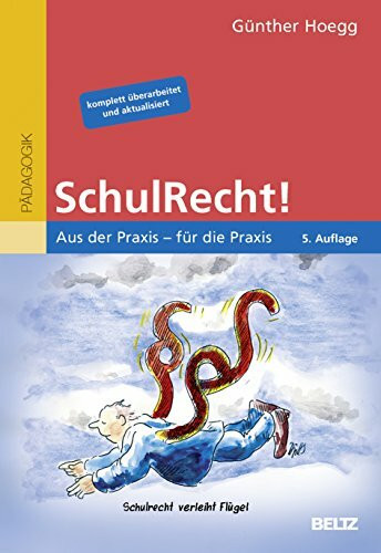 SchulRecht!: Aus der Praxis – für die Praxis (Beltz Praxis)