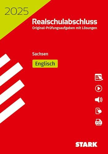 STARK Original-Prüfungen Realschulabschluss 2025 - Englisch - Sachsen (Abschlussprüfungen)