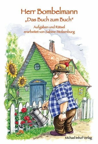 Herr Bombelmann "Das Buch zum Buch": Aufgaben und Rätsel