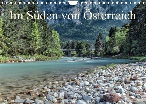 Im Süden von Österreich (Wandkalender 2023 DIN A4 quer)