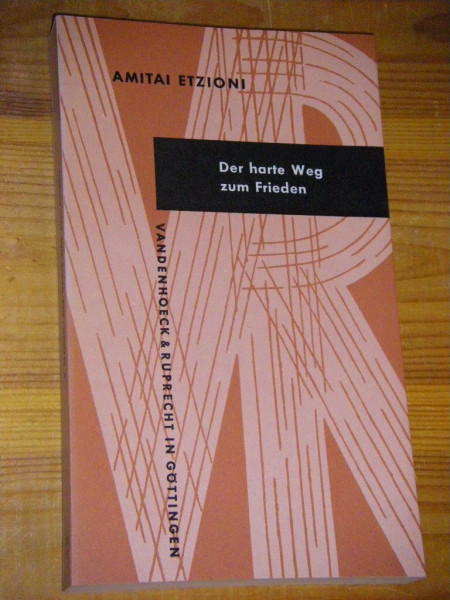 Der harte Weg zum Frieden: Eine neue Strategie