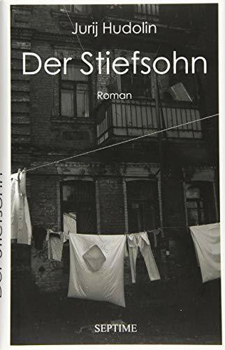 Der Stiefsohn: Das Leben auf des Teufels Land 1987-1990