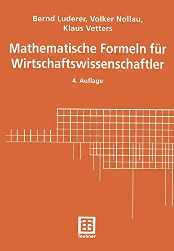 Mathematische Formeln für Wirtschaftswissenschaftler