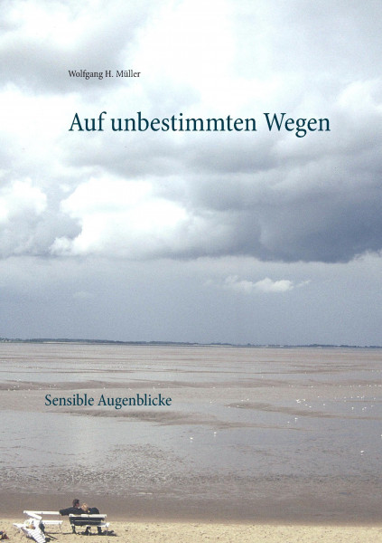 Auf unbestimmten Wegen