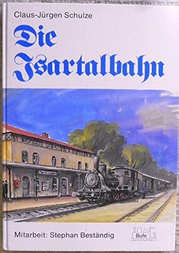 Die Isartalbahn