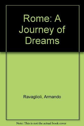 Rome, a Journey of Dreams