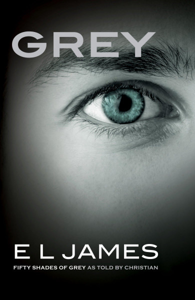 Grey: Fifty Shades of Grey as Told by Christian