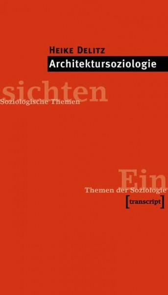 Architektursoziologie (Einsichten. Themen der Soziologie)