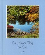 Ein schöner Tag am See