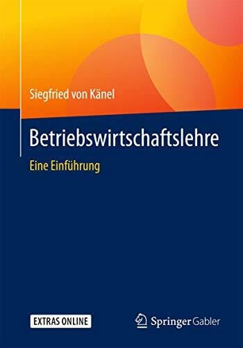 Betriebswirtschaftslehre: Eine Einführung