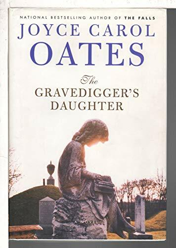 The Gravedigger's Daughter: A Novel The Gravedigger's Daughter: A Novel