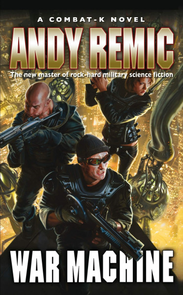 War Machine (Volume 1) (A Combat K Novel)