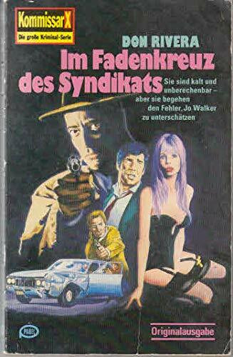Im Fadenkreuz des Syndikats