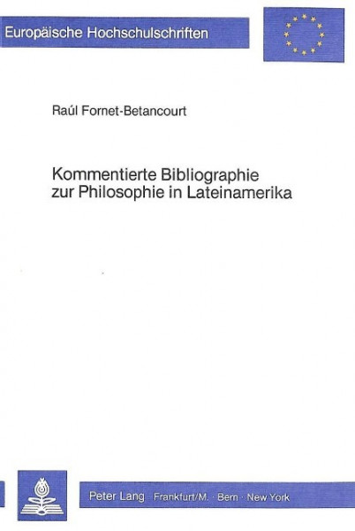 Kommentierte Bibliographie zur Philosophie in Lateinamerika