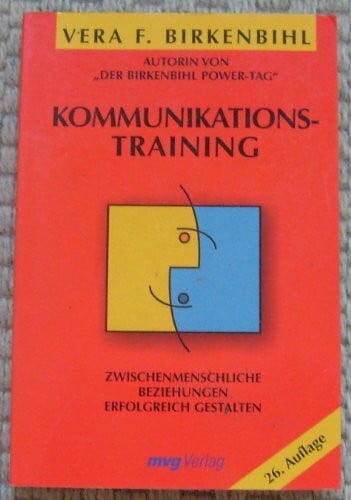 Kommunikationstraining: Zwischenmenschliche Beziehungen erfolgreich gestalten (mvg Verlag bei REDLINE)