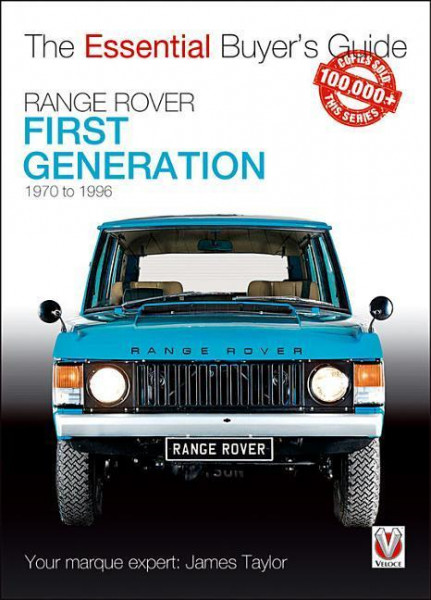 Range Rover - First Generation models 1970 to 1996