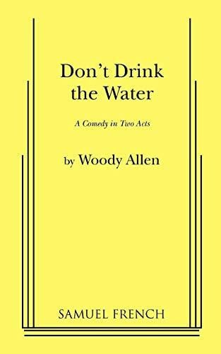 Don't Drink the Water