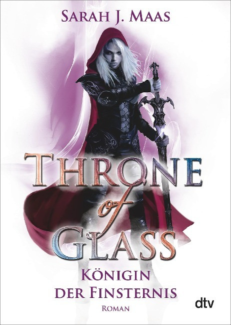 Throne of Glass 4 - Königin der Finsternis