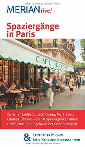 MERIAN live! Reiseführer Spaziergänge in Paris: MERIAN live! - Mit Kartenatlas im Buch und Extra-Karte zum Herausnehmen