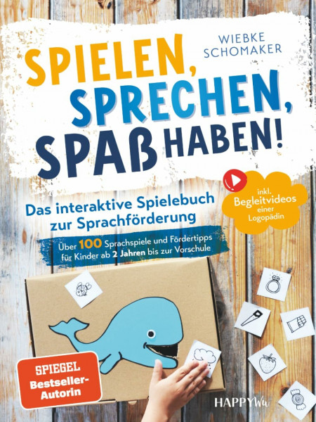 Spielen, Sprechen, Spaß haben! Das interaktive Spielebuch zur Sprachförderung: Über 100 Sprachspiele und Fördertipps für Kinder ab 2 Jahren bis zur ... einer Logopädin (Starke Sprache)