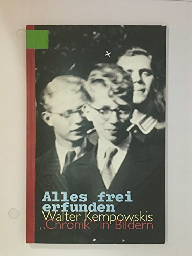 Alles frei erfunden: Walter Kempowskis "Chronik" in Bildern (Prinzenstrasse / Hannoversche Hefte zur Theatergeschichte)