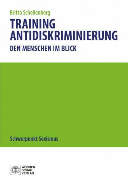 Training Antidiskriminierung II: Den Menschen im Blick (Schwerpunkt Sexismus)