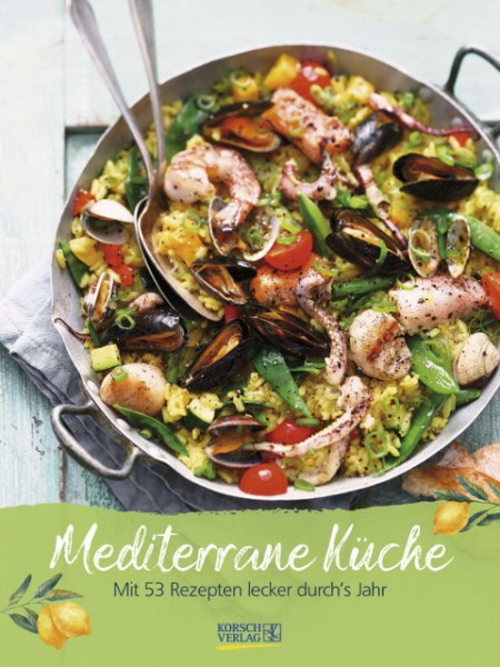 Mediterrane Küche 2022