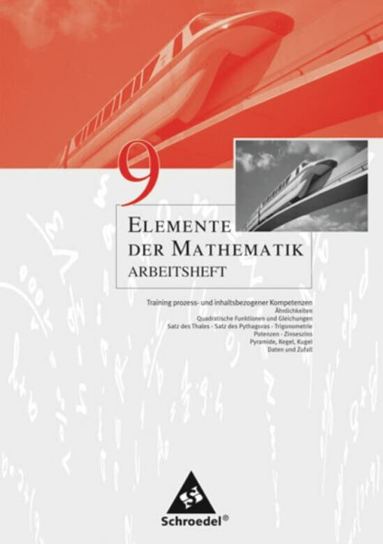 Elemente der Mathematik SI - für Nordrhein-Westfalen, Rheinland-Pfalz und Schleswig-Holstein: Arbeitsheft 9: Arbeitshefte für Nordrhein-Westfalen, ... und Schleswig-Holstein Ausgabe 2008)