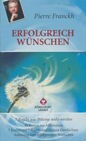 Erfolgreich Wünschen: 49 Karten und Anleitung. 7 Regeln, wie Träume wahr werden: (Kartendeck) 7 Regeln, wie Träume wahr werden