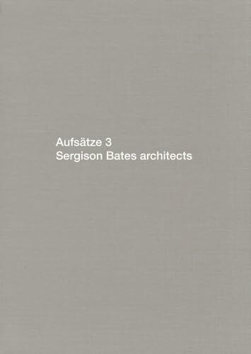 Aufsätze 3: Sergison Bates architects (Aufsatze 3: Sergison Bates Architects)