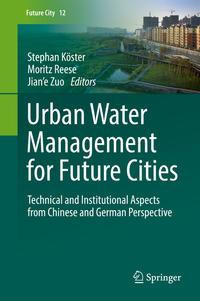 Urban Water Management for Future Cities