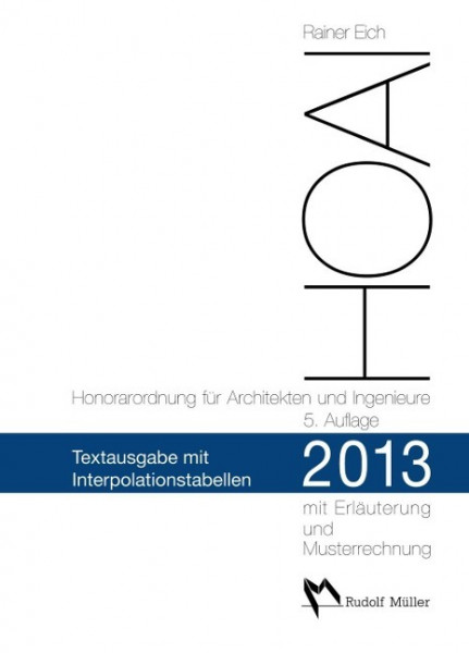 HOAI 2013 - Honorarordnung für Architekten und Ingenieure