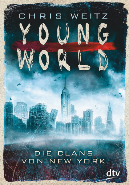 Young World - Die Clans von New York: Roman (Young World-Reihe, Band 1)