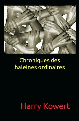 Chroniques des haleines ordinaires