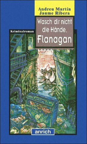 Wasch dir nicht die Hände, Flanagan