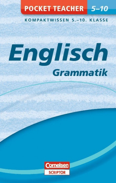 Pocket Teacher Englisch - Grammatik 5.-10. Klasse