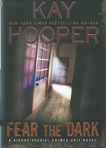 Fear the Dark (Bishop/Special Crimes Unit)