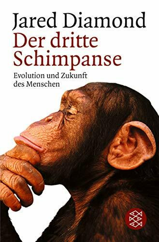 Der dritte Schimpanse: Evolution und Zukunft des Menschen (Fischer Sachbücher)