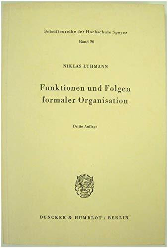 Funktionen und Folgen formaler Organisation
